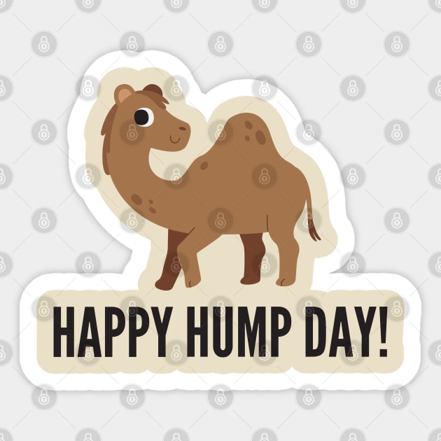 Happy Hump Day Dark Humor Adulting is Hard for Little Camel Funny Employee Motivational Quote Sticker by Mochabonk